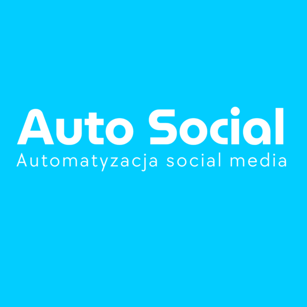 Auto Social - Automatyzacja social media